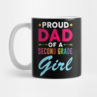 Proud Dad Of A Second grade Girl Mug